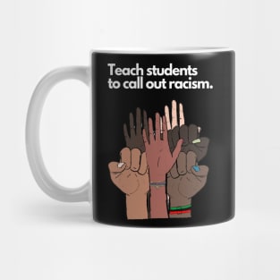 Call Out Racism Mug